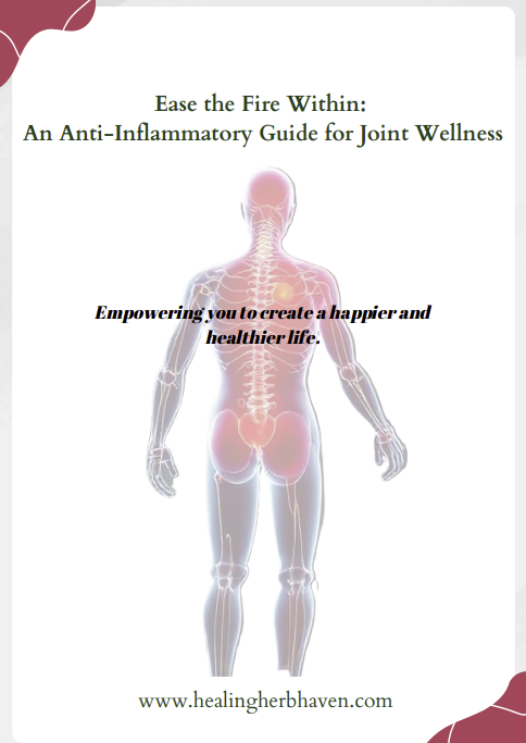 Ease the Fire Within: A Holistic Guide to Anti-Inflammatory Living for Joint Wellness