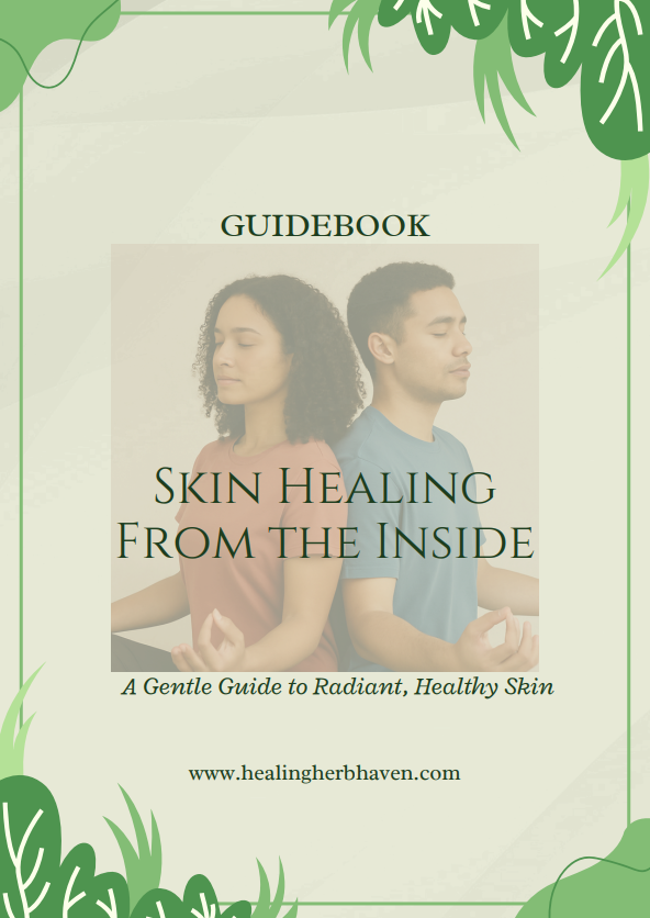 Skin Healing From the Inside: A Gentle Guide to Radiant, Healthy Skin