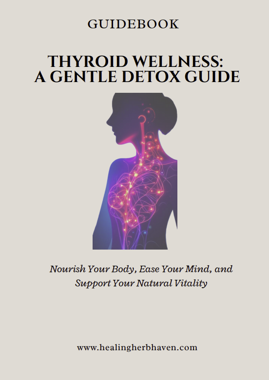 Thyroid Wellness: A Gentle Detox Guide